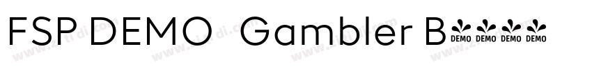 FSP DEMO   Gambler B字体转换